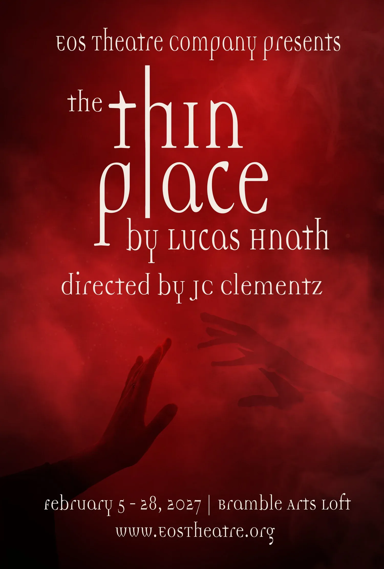 The Thin Place poster: February 5–28, 2027 at Bramble Arts Loft